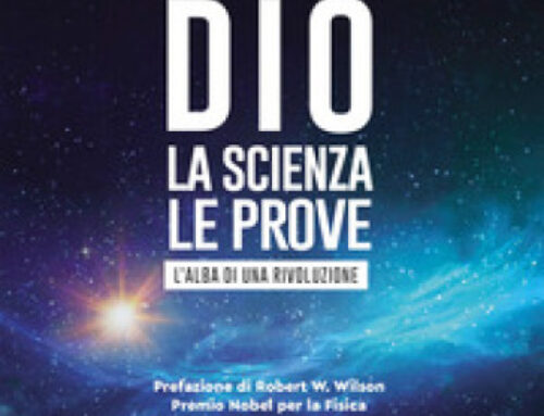 Dio la scienza le prove, Michel Yves Bolloré Olivier Bonnassies