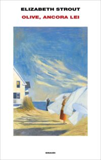 Copertina del romanzo Olive, ancora lei di Elizabeth Strout pubblicato da Einaudi