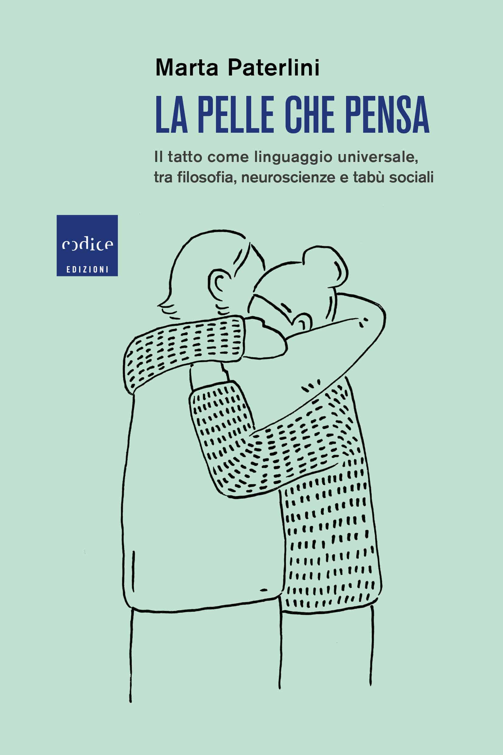 Copertina del saggio La pelle che pensa di Marta Paterlini pubblicato da Codice edizioni