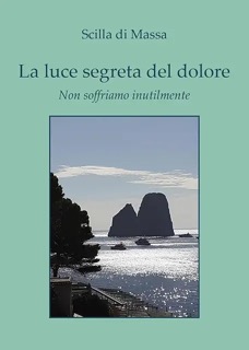Copertina del libro La luce segreta del dolore di Scilla di Massa