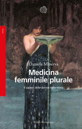 Copertina del saggio Medicina femminile plurale di Daniela Minerva pubblicato da Bollati Boringhieri