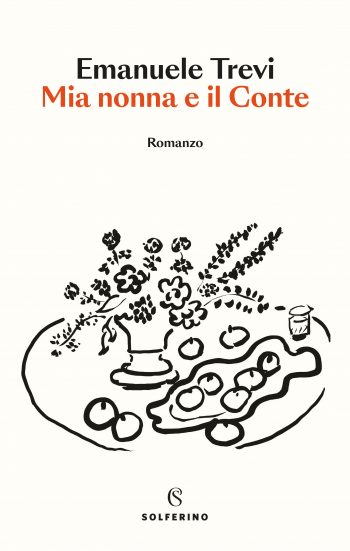 Copertina del romanzo Mia nonna e il Conte di Emanuele Trevi pubblicato da Solferino