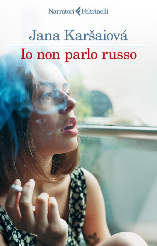 Copertina del romanzo Io non parlo russo di Jana Karsaiovà pubblicato da Feltrinelli