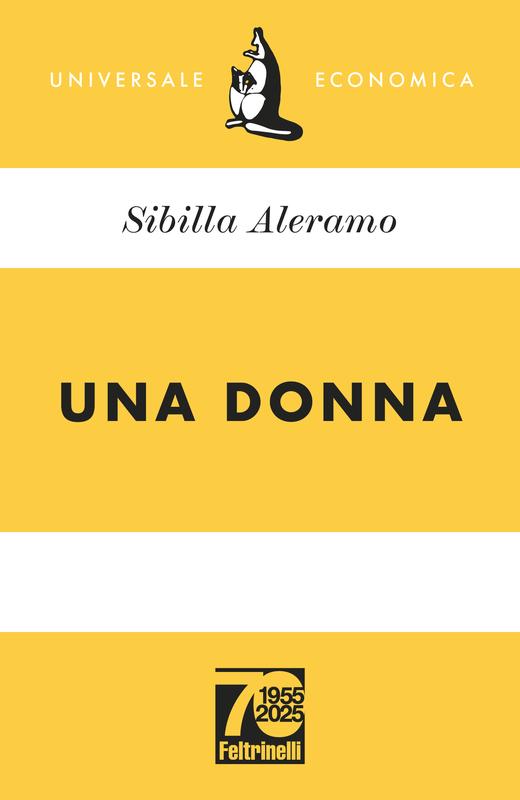 Copertina del romanzo Una donna di Sibilla Aleramo pubblicato da Feltrinelli